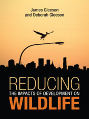 cover image of Reducing the Impacts of Development on Wildlife